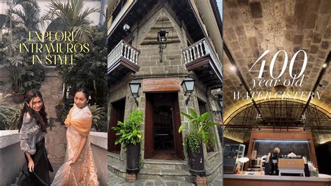 INTRAMUROS GUIDE: New things you can do in 'Old Manila' in .